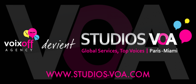 Voix Off Agency devient STUDIOS VOA